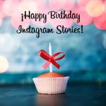 Happy Birthday Instagram Stories