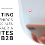 Marketing de contenidos y redes sociales para atraer a clientes B2B