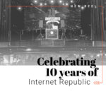 The 10th Anniversary party of Internet Republic